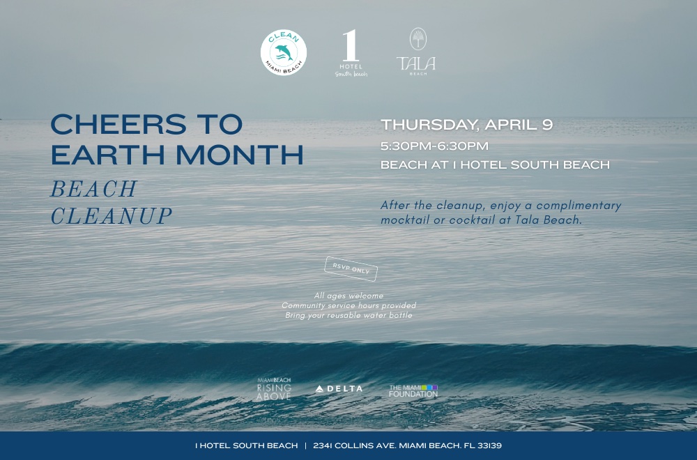 Clean Miami Beach: Cheers to Earth Month